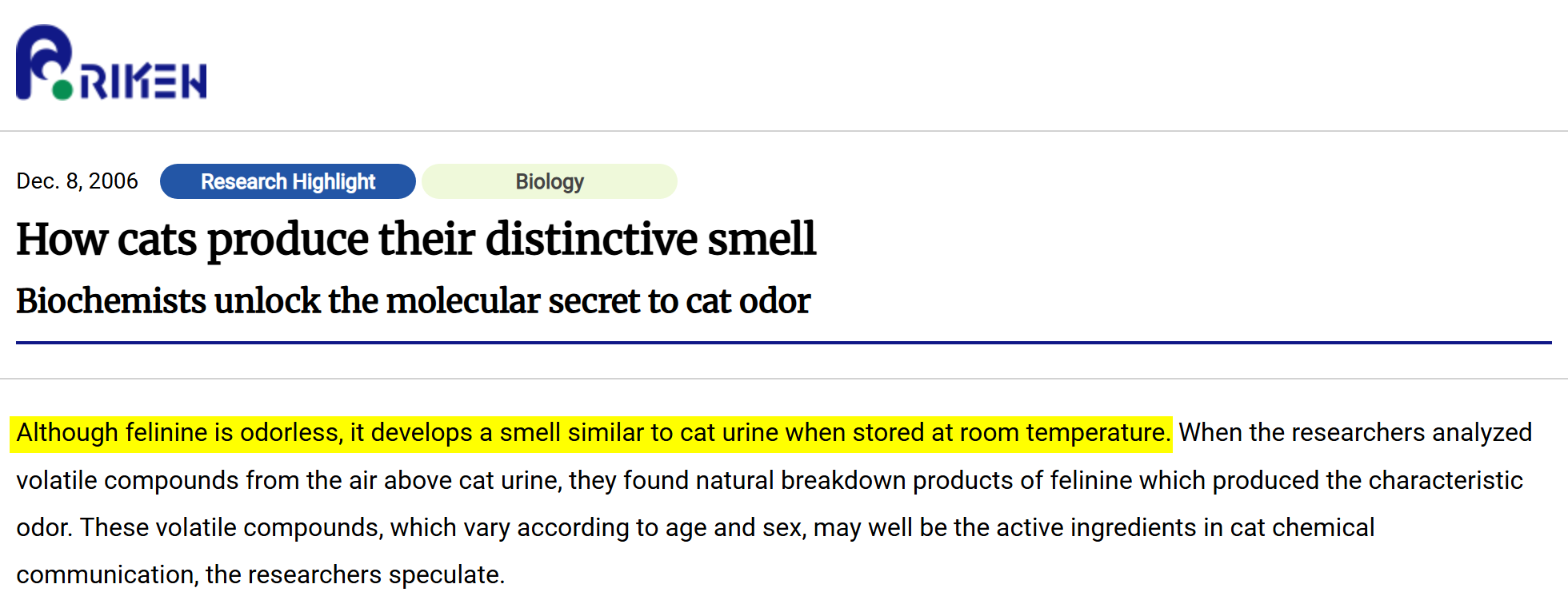 RIKEN Research News, Dec 8, 2006: "How cats produce their distinctive smell"